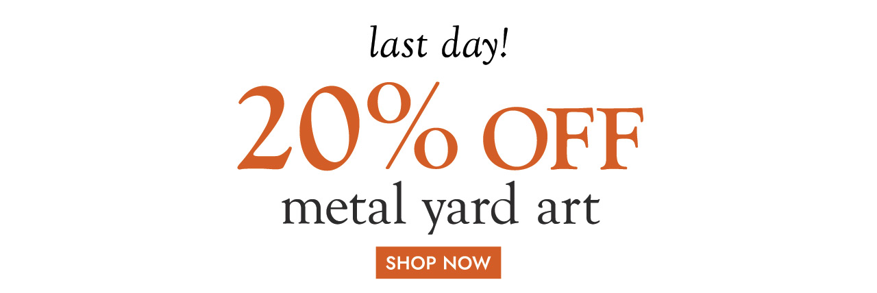 last day 20% OFF metal yard art